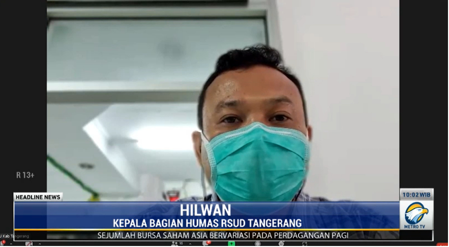 Kepala Bagian Humas RSUD Tangerang, Hilwan. Metro TV
